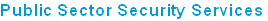 Public Sector Security Services